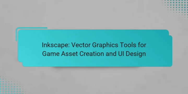 Inkscape: Vector Graphics Tools for Game Asset Creation and UI Design