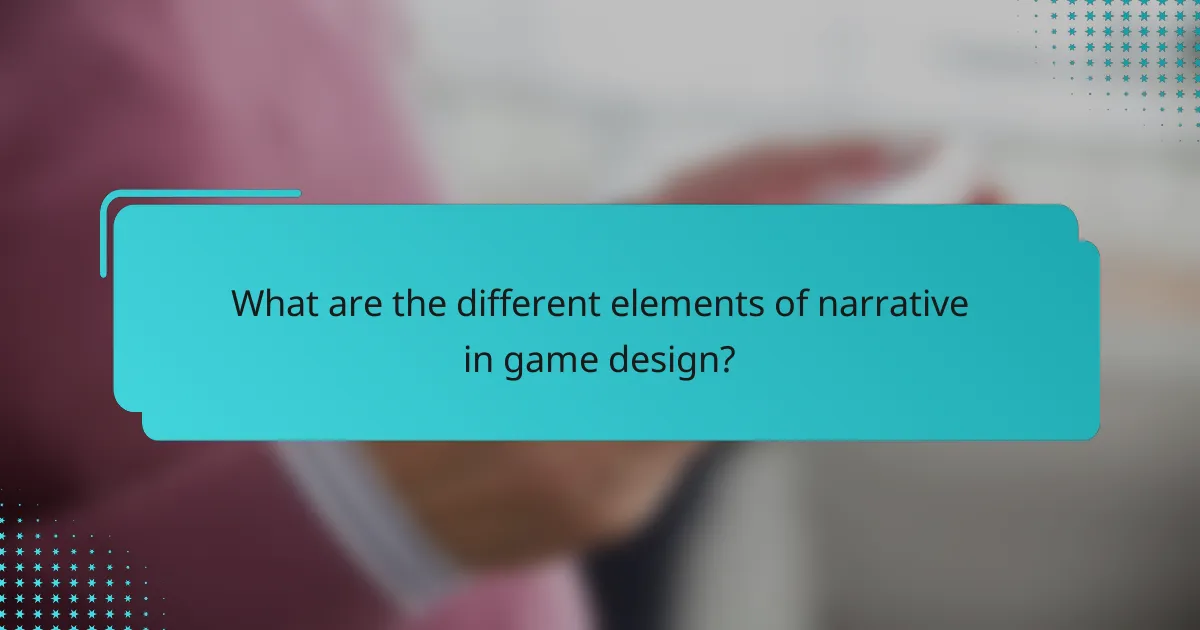 What are the different elements of narrative in game design?