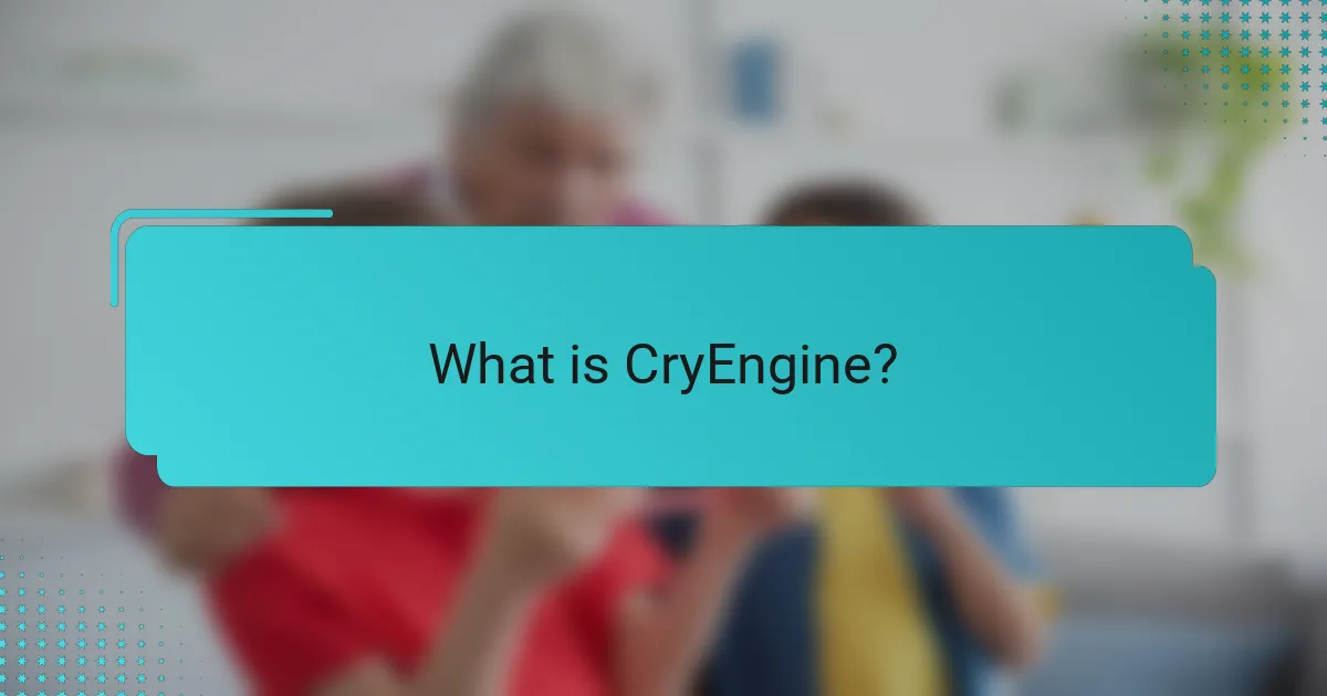 What is CryEngine?