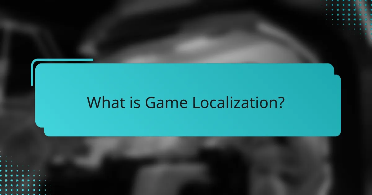 What is Game Localization?