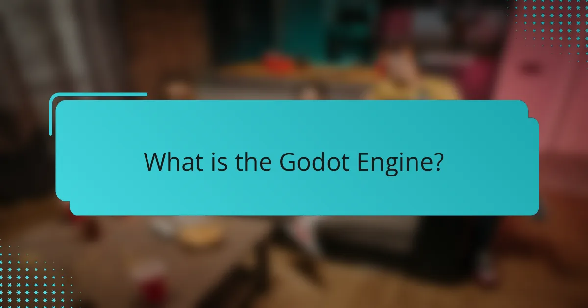 What is the Godot Engine?